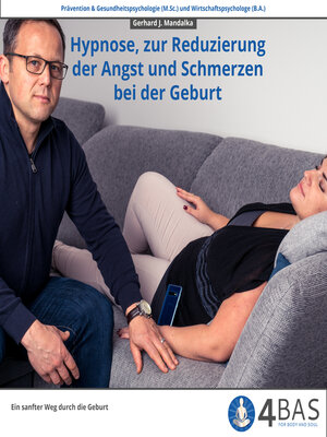 cover image of Hypnose, zur Reduzierung der Angst und Schmerzen bei der Geburt